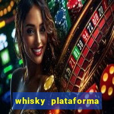 whisky plataforma de jogos